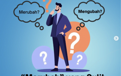 “Merubah” yang Sulit Diubah: Menyelami Kebiasaan dalam Berbahasa Indonesia 
